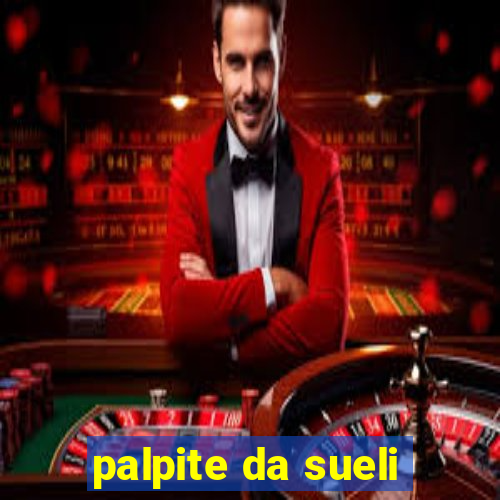 palpite da sueli